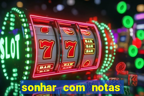 sonhar com notas de 20 reais